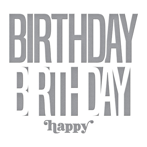 Be Bold Happy Birthday Etched Dies