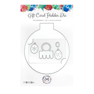 Emily Moore Designs Gift Card Holder Die - The Ornament