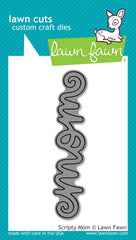 Scripty Mom Word Die