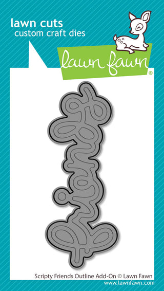 Lawn Fawn Scripty Friends Outline Add On Lawn Cuts Die