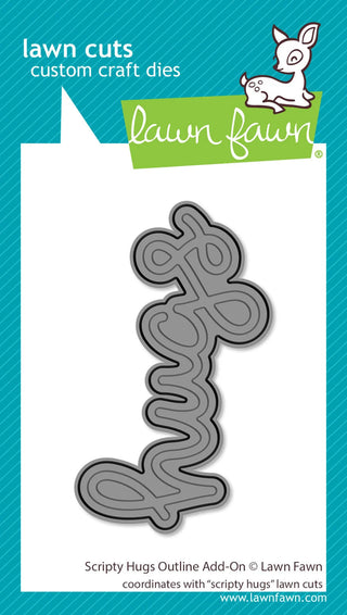 Lawn Fawn Scripty Hugs Outline Add-On Die