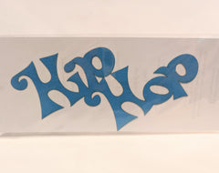 Hip Hop Teal Laser Cut Dance Die Cut Title