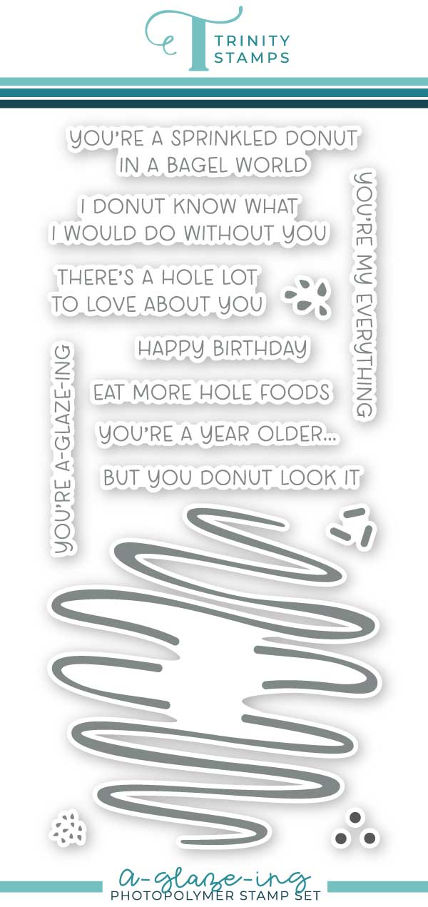 A-GLAZE-ING Stamp Set