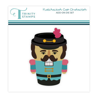 Trinity Stamps Cup Character Nutcracker Add-on Die Set