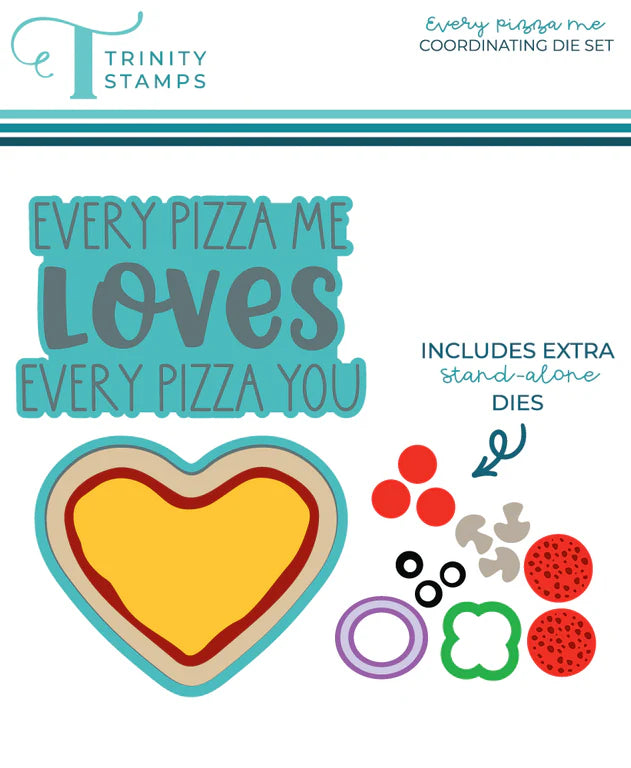 Trinity Stamps Every Pizza Me Coordinating Die Set