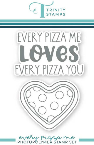 Trinity Stamps Every Pizza Me 3x4 Stamp Set