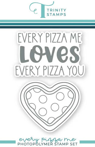 Every Pizza Me 3x4 Stamp Set