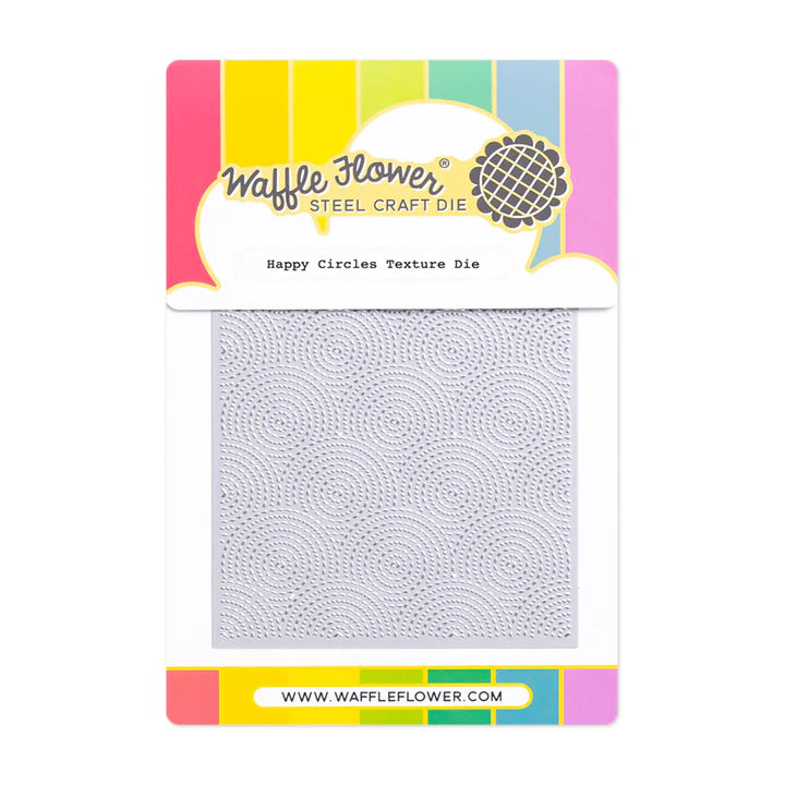 Happy Circles Texture Die