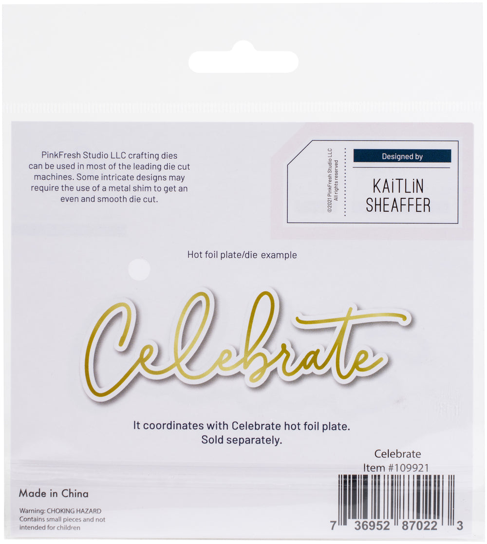 Celebrate Die
